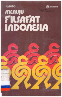 MENUJU FILSAFAT INDONESIA
