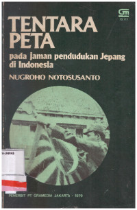 TENTARA PETA PADA JAMAN PENDUDUKAN JEPANG DI INDONESIA