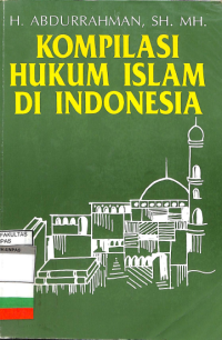 KOMPILASI HUKUM ISLAM DI INDONESIA