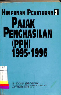 HIMPUNAN PERATURAN 2 PAJAK PENGHASILAN (PPH) 1995-1996