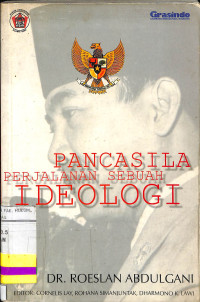 PANCASILA PERJALANAN SEBUAH IDEOLOGI