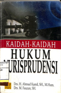 KAIDAH-KAIDAH HUKUM YURISPRUDENSI