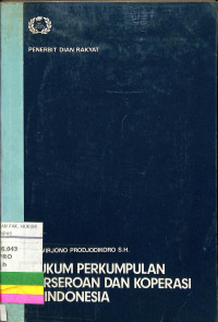 HUKUM PERKUMPULAN PERSEROAN dan KOPERASI DI INDONESIA