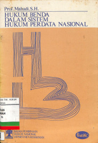 HUKUM BENDA DALAM SISTEM HUKUM PERDATA NASIONAL