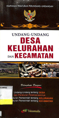 UNDANG-UNDANG DESA KELURAHAN DAN KECAMATAN