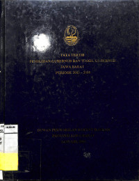 TATA TERTIB PEMILIHAN GUBERNUR DAN WAKIL GUBERNUR JAWA BARAT PERIODE 2003-2008