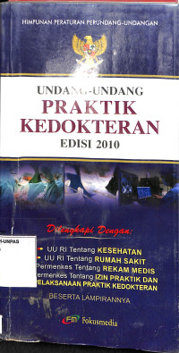 UNDANG-UNDANG PRAKTIK KEDOKTERAN EDISI 2010