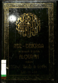 ADZ DZIKRAA TERJEMAH & TAFSIR ALQURAN DALAM HURUF ARAB & LATIN JUZ 21 25