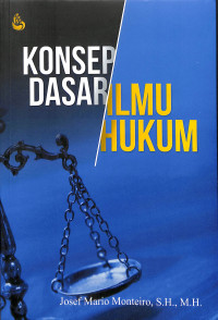 KONSEP DASAR ILMU HUKUM