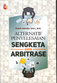 ALTERNATIF PENYELESAIAN SENGKETA DAN ARBITRASE