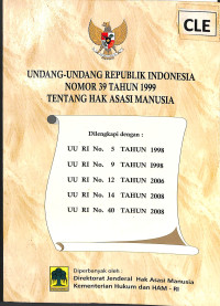 UNDANG-UNDANG REPUBLIK INDONESIA NOMOR 39 TAHUN 1999 TENTANG HAK ASASI MANUSIA