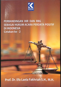 PERBANDINGAN HIR DAN RBG SEBAGAI HUKUM ACARA PERDATA POSITIF DI INDONESIA