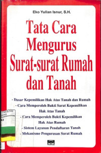 TATA CARA MENGURUS SURAT-SURAT RUMAH DAN TANAH