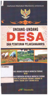 UNDANG-UNDANG DESA DAN PERATURAN PELAKSANAANNYA