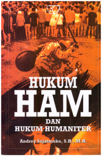 HUKUM HAM DAN HUKUM HUMANITER