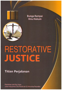 BUNGA RAMPAI ILMU HUKUM | RESTORATIVE JUSTICE TITIAN PERJALANAN