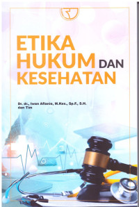 ETIKA HUKUM DAN KESEHATAN