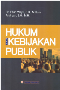 HUKUM DAN KEBIJAKAN PUBLIK