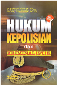 HUKUM KEPOLISIAN DAN KRIMINALISTIK