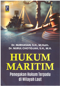 HUKUM MARITIM | PENEGAKAN HUKUM TERPADU DI WILAYAH LAUT