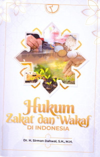 HUKUM ZAKAT DAN WAKAF DI INDONESIA