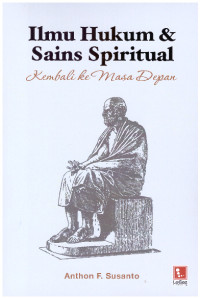 ILMU HUKUM DAN SAINS SPIRITUAL | KEMBALI KE MASA DEPAN