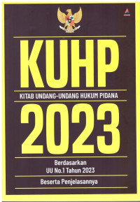 KUHP KITAB UNDANG-UNDANG HUKUM PIDANA 2023