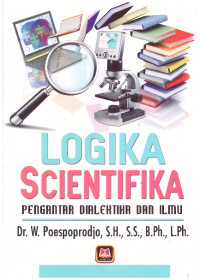 LOGIKA SCIENTIFIKA | PENGANTAR DIALETIKA DAN ILMU