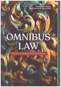 OMNIBUSLAW | DALAM SISTEM HUKUM INDONESIA