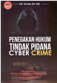 PENEGAKAN HUKUM TINDAK PIDANA CYBER CRIME