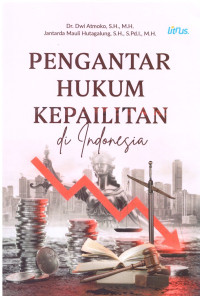 PENGANTAR HUKUM KEPAILITAN DI INDONESIA