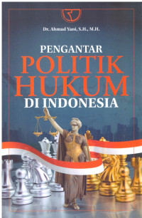 Image of PENGANTAR POLITIK HUKUM INDONESIA