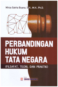 PERBANDINGAN HUKUM TATA NEGARA | FILSAFAT, TEORI DAN PRAKTIK