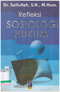 REFLEKSI SOSIOLOGI HUKUM