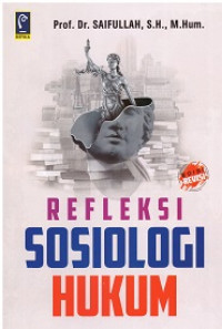 REFLEKSI SOSIOLOGI HUKUM