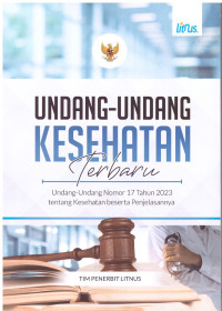 UNDANG-UNDANG KESEHATAN TERBARU 2023