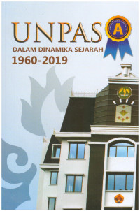 UNPAS DALAM DINAMIKA SEJARAH 1960 - 2019