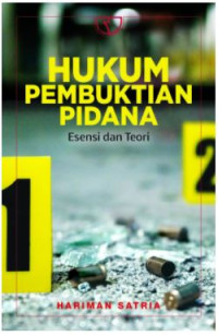 HUKUM PEMBUKTIAN PIDANA | ESENSI DAN TEORI