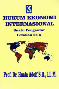 HUKUM EKONOMI INTERNASIONAL | SUATU PENGANTAR