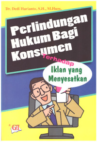 Image of PERLINDUNGAN HUKUM BAGI KONSUMEN TERHADAP IKLAN YANG MENYESATKAN